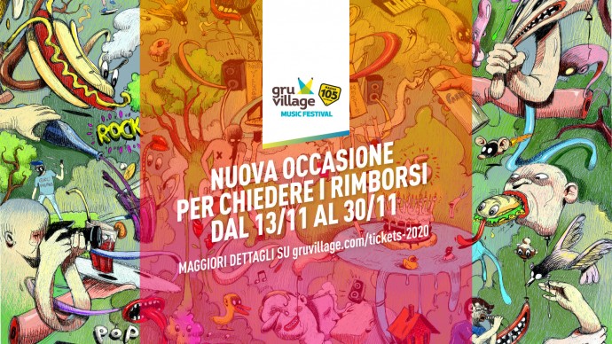 GruVillage 105 Music Festival - dal 13 al 30 novembre una nuova occasione per chiedere i rimborsi